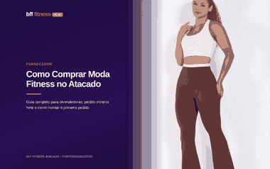 Capa do artigo Como Comprar Moda Fitness no Atacado